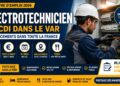 Électrotechnicien en France 2026 : CDI dans le Var avec Déplacements et Avantages Inclus