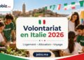 Volontariat en Italie 2026 : Logement, Allocation Mensuelle et Voyage Pris en Charge